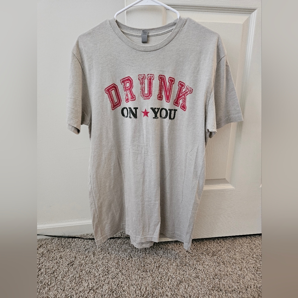 Next Level Apparel Gray Short Sleeve Tee with Red & Black 'DRUNK ON YOU' Graphic